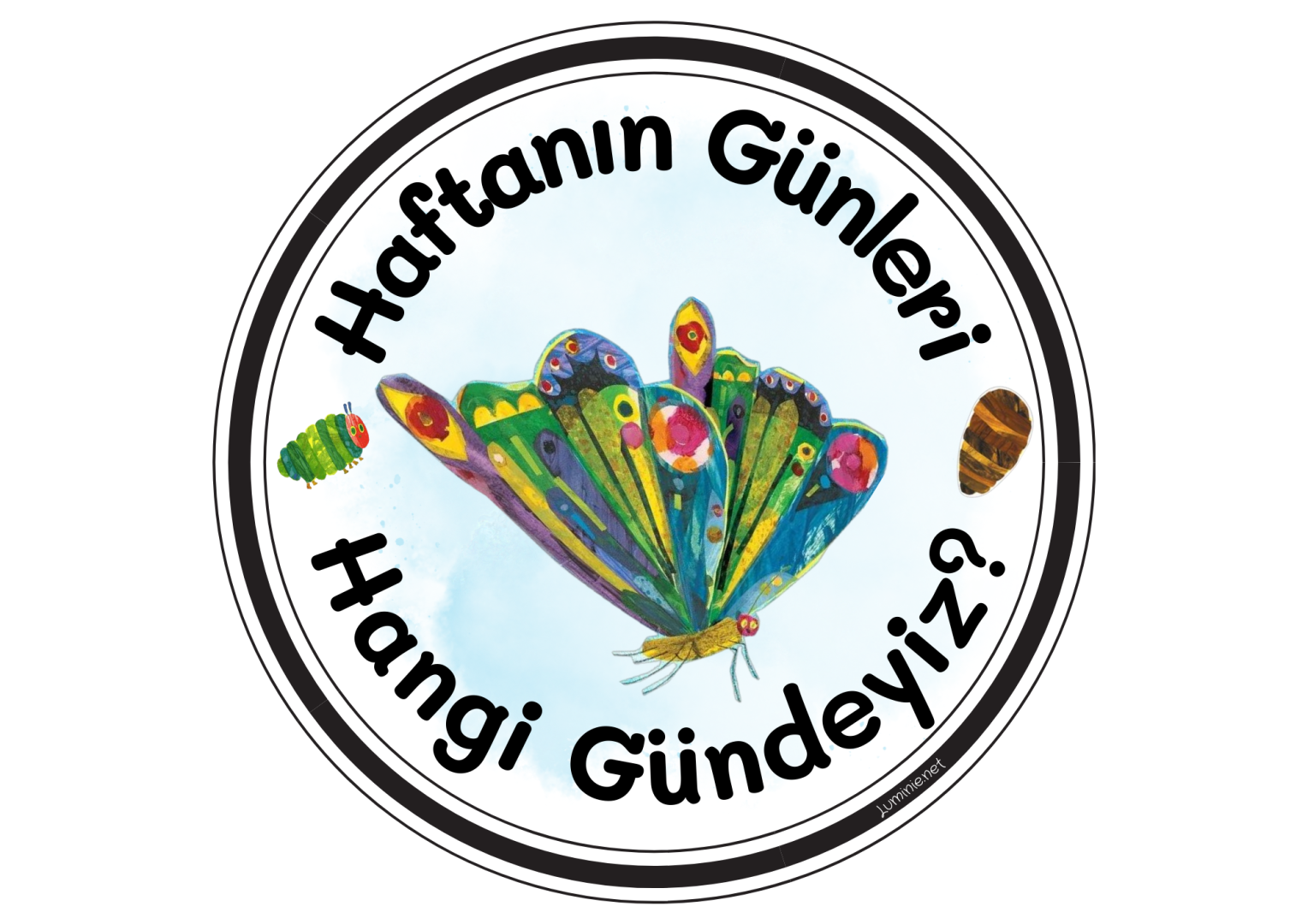 Haftanın Günleri – Aç Tırtıl